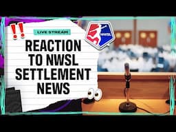 Reaction to historic settlement with NWSL for mistreatment of players