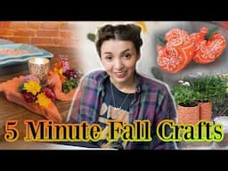 Five Minute Fall Crafts to do before Thanksgiving