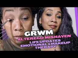 GRWM Using Alter Ego Mishaven Palette | Chit Chat Life Updates, Feeling Emotional, & Makeup Therapy