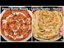 Paneer Butter Masala & Laccha Paratha—Is It the Best Combo Ever?