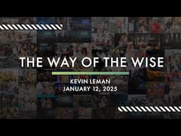 The Way of the Wise | Proverbs 3:1-6 | Dr. Kevin Leman