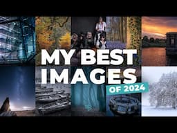 My Top 10 Best Photos of 2024