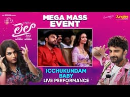 Icchukundam Baby Live Performance | Laila Pre Release Event | VishwakSen | Akanksha | Ram Narayan