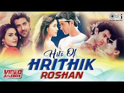 Hrithik Roshan Hits - Video Jukebox | Best of Hrithik Roshan | All Full Movie Hindi Romantic Songs