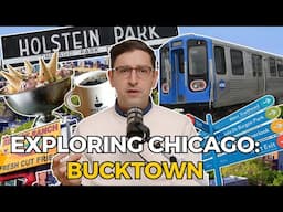 Exploring Chicago: Bucktown