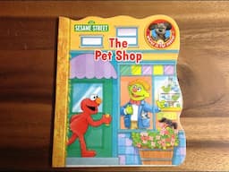 Sesame Street's The Pet Shop Read Aloud