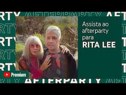 After Party para Rita Lee: um bate papo com Roberto de Carvalho e Gui Samora