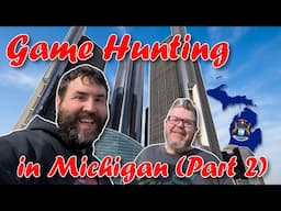 Videogame Hunting in Michigan! (2025) Part Two - Adam Koralik