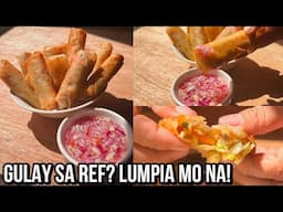 TIRA-TIRANG GULAY SA REF? I-LUMPIA MO NA YAN! | Precy Meteor