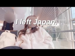 I left Japan.