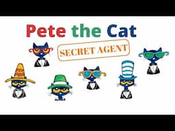 Read Aloud Books For Children - 'Pete the Cat: Secret Agent' by James Dean