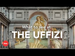 Artworks to See at the Uffizi Gallery I Behind the Masterpiece