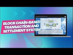 Blockchain based Transaction and Settlement System Dotnet | Software Projects Ideas