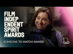 Sarah Friedland (FAMILIAR TOUCH) Wins the Someone To Watch Award | 2025 Spirit Awards