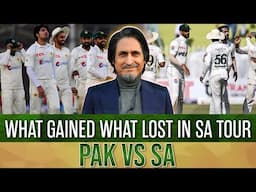 What Gained What Lost In SA Tour | PAK Vs SA | Ramiz Speaks