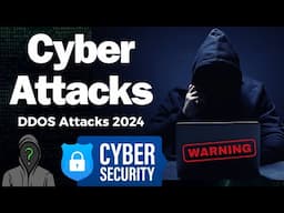 Cyber Attacks in 2024 : The Global Battle Against DDoS Attacks