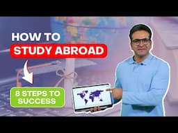 How to Study Abroad | Study in US UK Canada Australia | IELTS | SAT | GMAT | GRE