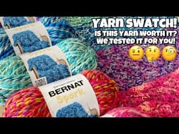 Yarn Swatch! (Bernat Spark) We Bought It So You Don't Have To! Wash & Dry Tested!