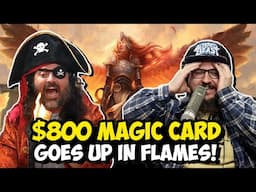 $800 Magic Card Goes up in Flames (Vito's Booty)