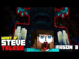 The Warden | What if Steve Talked in Minecraft? - Season 3 Episode 1 (Parody)