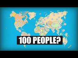 If 100 People Existed on Earth