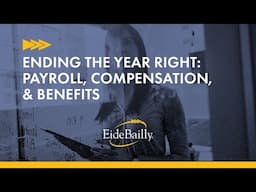 Ending the Year Right: Payroll, Compensation, & Benefits