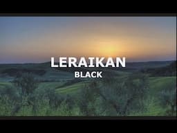 BLACK - Leraikan (OST Kerana Dia Manusia Biasa) | LIRIK