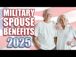 The BEST Military Spouse Benefits for 2025!