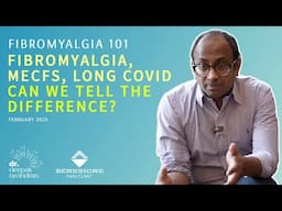 Fibromyalgia, ME/CFS and Long Covid - Can we tell the difference?