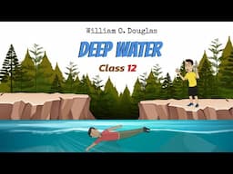 🏊 Deep Water class 12 in hindi animated video / class 12 deep water explanation in hindi