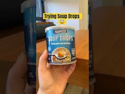 We tried Progresso Soup Drops