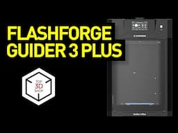 Flashforge Guider 3 Plus visión general: Impresora 3D FDM de gran formato para prototipado rápido