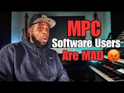 MPC Software Users are Not Happy! | No MPC 3 Software Update