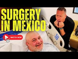 HAVING SURGERY IN MEXICO - Hospital Joya Guadalajara, Quality Care Ajijic - full experience