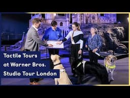 Guide Dogs Visits New Tactile Tours at Warner Bros. Studio Tour London