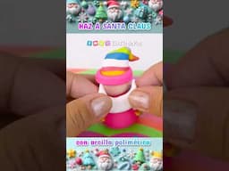 Hagamos un pequeño Santa Claus colorido con arcilla polimérica #polymerclay #arcillapolimerica