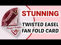 🤩STUNNING TWISTED EASEL FAN FOLD CARD!😍 SO EASY TO MAKE✂️