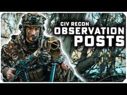 Observation Posts and Hasty Hide Sites | Civ Recon