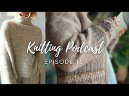 Knitting Podcast Episode 13: Fall Wrap-Up & Winter Knitting Projects!