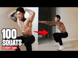 DO 100 SQUATS EVERYDAY| LIFE CHANGING RESULTS