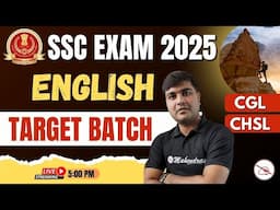 SSC CGL/CHSL Exam 2025: English with Nitin Sir | Target Batch for Complete Preparation