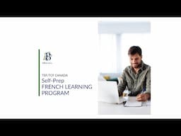 TEF/TCF Canada Self Prep French Learning Program