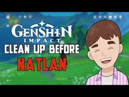 Clean up before Natlan - [ Genshin Impact ]  - 188