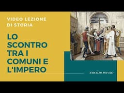 Lo scontro tra i Comuni e l'Impero