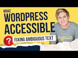 ✅  Fixing Ambiguous Text for Accessibility on Your WordPress Website