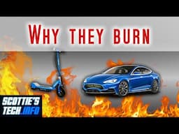 Why electric vehicles burn so well