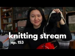 oops new wip and last minute gift knitting!?!?! // knitting stream #153