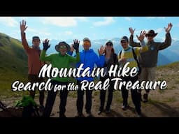 Mountain Hike - a Search for the Real Treasure