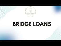 Bridge Loans