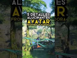 5 DETALLES ALUCINANTES del AVATAR de Ubisoft 🦋🌴 #avatarfrontiersofpandora #detallesalucinantes